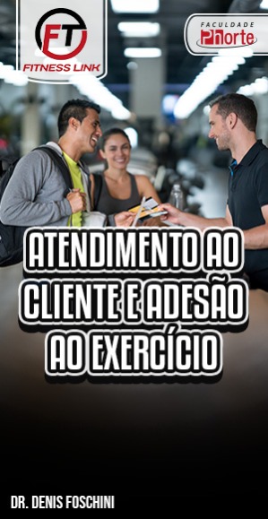 Atendimento ao Cliente e Adesão ao Exercício