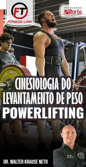 Cinesiologia do Levantamento de Peso: Powerlifting