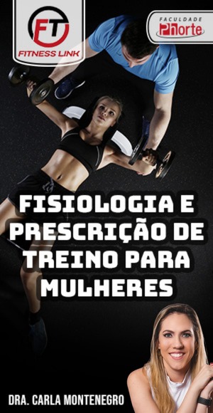 Fisiologia e Prescrição de Treino para Mulheres