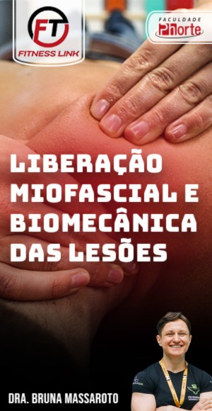 Liberação Miofascial e Biomecânica das Lesões